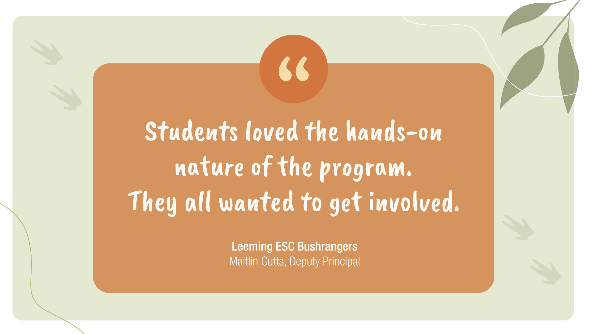 Habitats for Wildlife quote from teacher